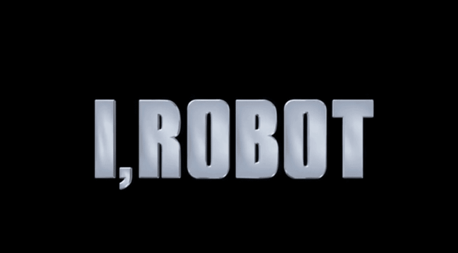 I, Robot