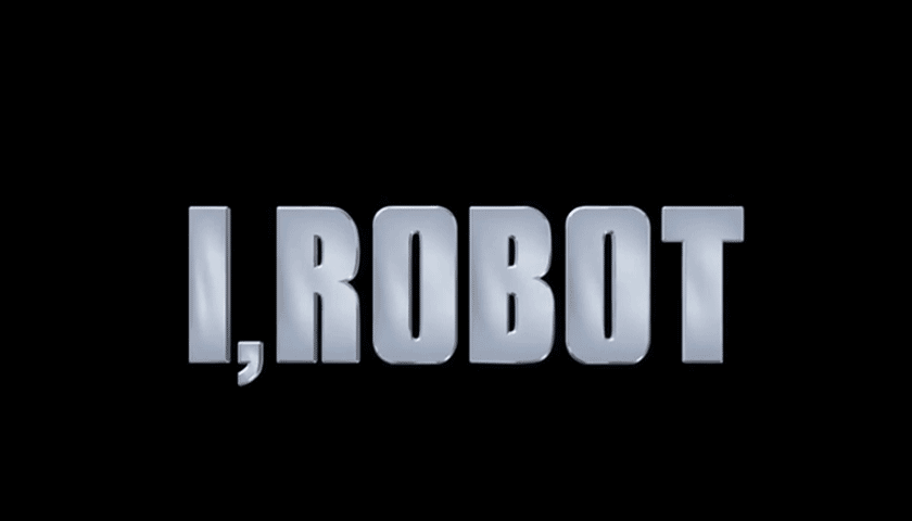 I, Robot